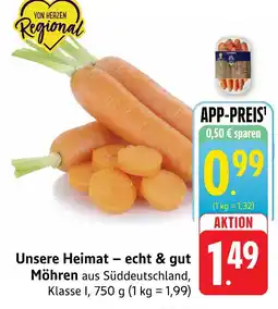 Edeka Unsere heimat – echt & gut möhren Angebot