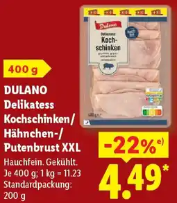 Lidl DULANO Delikatess Kochschinken/ Hähnchen-/ Putenbrust XXL Angebot