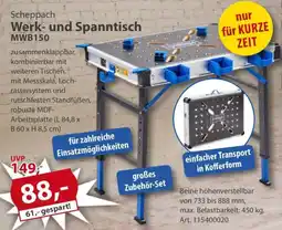 Sonderpreis Baumarkt Scheppach Werk- und Spanntisch MWB150 Angebot