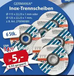 Sonderpreis Baumarkt GERMANIA Inox-Trennscheiben Angebot