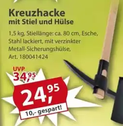 Sonderpreis Baumarkt Kreuzhacke mit Stiel und Hülse Angebot
