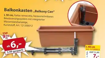 Sonderpreis Baumarkt Balkonkasten „Balkony Can" Angebot