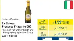METRO La Gioiosa Prosecco Frizzante DOC Angebot