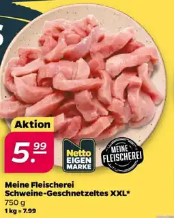 NETTO Meine Fleischerei Schweine-Geschnetzeltes XXL Angebot