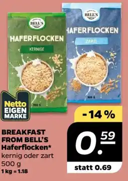 NETTO BREAKFAST FROM BELL'S Haferflocken Angebot