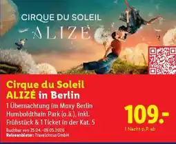 Lidl Cirque du Soleil ALIZÉ in Berlin Angebot