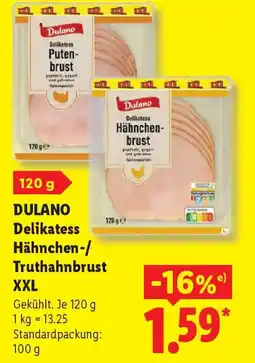 Lidl DULANO Delikatess Hähnchen-/ Truthahnbrust XXL Angebot