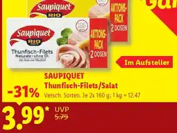 Lidl SAUPIQUET Thunfisch-Filets/Salat Angebot