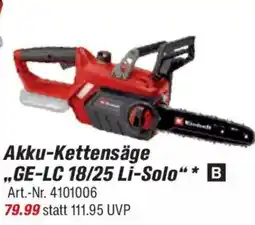toom Baumarkt Einhell Akku-Kettensäge ,,GE-LC 18/25 Li-Solo" Angebot