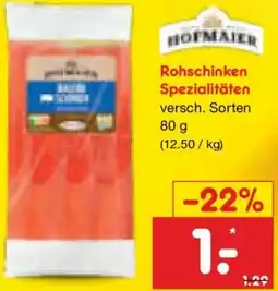 Netto Marken-Discount HOFMAIER Rohschinken Spezialitäten Angebot