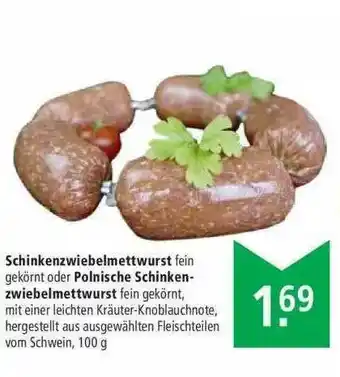 Marktkauf Schinkenzwiebelmettwurst Oder Polnische Angebot