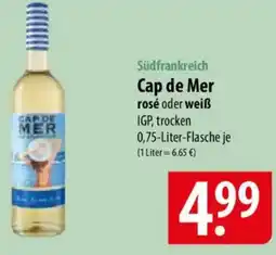 Famila Nord Ost Südfrankreich Cap de Mer rosé oder weiß Angebot