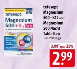 Famila Nord Ost tetesept Magnesium 500+B12 oder Magnesium 500 Nacht Tabletten Angebot