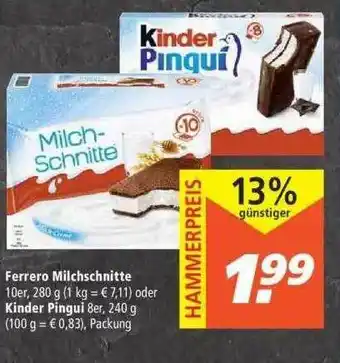 Marktkauf Ferrero Milchschnitte Oder Kinder Pingui Angebot