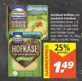 Marktkauf Hochland Hofkäse Oder Sandwich Scheiben Angebot