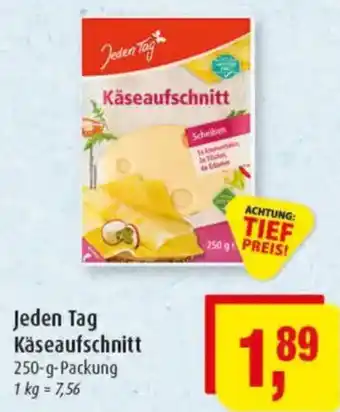 Markant Jeden Tag Käseaufschnitt Angebot