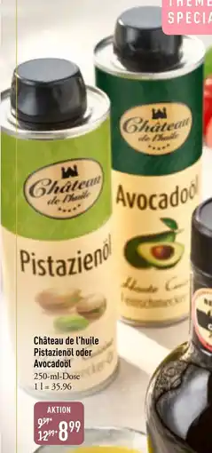 Galeria Markthalle Château de l'huile Pistazienöl oder Avocadoöl Angebot