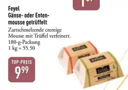 Galeria Markthalle Feyel Gänse- oder Enten- mousse getrüffelt Angebot