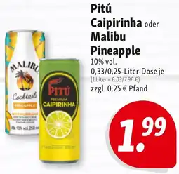 Nah & Frisch Pitú Caipirinha oder Malibu Pineapple Angebot