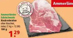 Multi Markt Ammerländer Edelschwein Nackenbraten Angebot