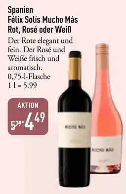 Galeria Markthalle Félix Solís Mucho Más Rot, Rosé oder Weiß Angebot
