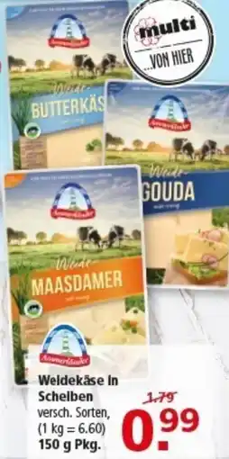 Multi Markt Weldekäse in Scheiben Angebot
