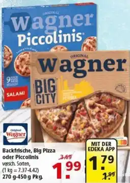 Multi Markt Original Wagner Backfrische, Big Pizza oder Piccolinis Angebot