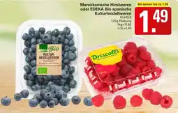 WEZ Marokkanische Himbeeren oder EDEKA Bio spanische Kulturheidelbeeren Angebot