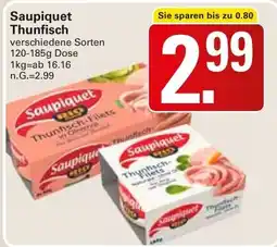 WEZ Saupiquet Thunfisch Angebot