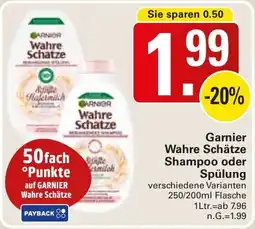 WEZ Garnier Wahre Schätze Shampoo oder Spülung Angebot