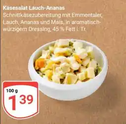 Globus Käsesalat Lauch-Ananas Angebot