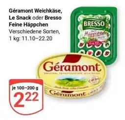 Globus Géramont Weichkäse, Le Snack oder Bresso Feine Häppchen Angebot