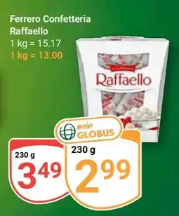 Globus Ferrero Confetteria Raffaello Angebot