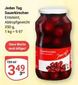Globus Jeden Tag Sauerkirschen Angebot