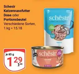 Globus Schesir Katzennassfutter Dose oder Portionsbeutel Angebot