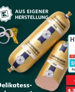 Kaufland Kaufland Delikatess-Leberwurst Angebot