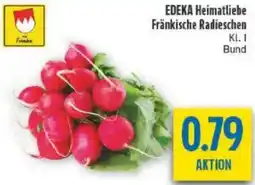 diska EDEKA Heimatliebe Fränkische Radieschen Angebot