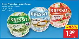 Netto Marken-Discount Bresso frischkäse-/-zubereitungen Angebot