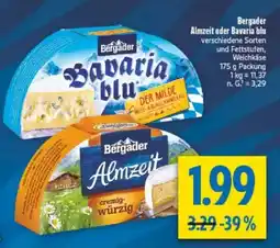 diska Bergader Almzeit oder Bavaria blu Angebot