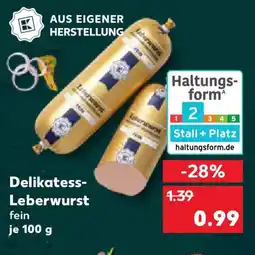 Kaufland Delikatess- Leberwurst Angebot