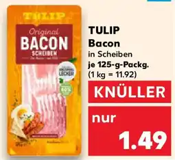 Kaufland TULIP Bacon Angebot