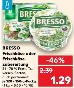 Kaufland BRESSO Frischkäse oder Frischkäsezubereitung Angebot