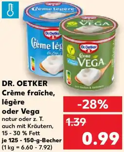 Kaufland DR. OETKER Crème fraîche, légère oder Vega Angebot