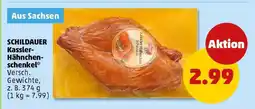 PENNY SCHILDAUER Kassler-Hähnchenschenkel Angebot