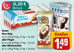 REWE Kinder Maxi King oder Pingui oder Milchschnitte Angebot