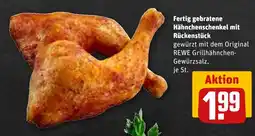 REWE Fertig gebratene Hähnchenschenkel mit Rückenstück Angebot