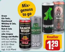 REWE Orson Gin Tonic, Ranchwood Whiskey & Cola, Barbossa Rum & Cola oder Arapow Energy und Wodka Angebot
