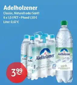 Getränke Hoffmann Adelholzener Classic, Naturell oder Sanft Angebot