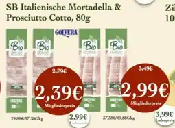 LPG Biomarkt SB Italienische Mortadella & Prosciutto Cotto Angebot