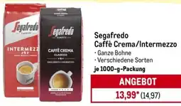 METRO Segafredo Caffè Crema/Intermezzo Angebot